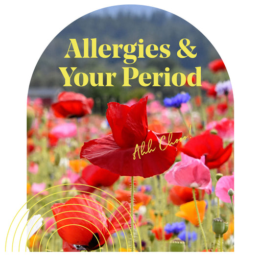 Allergies and Your Period